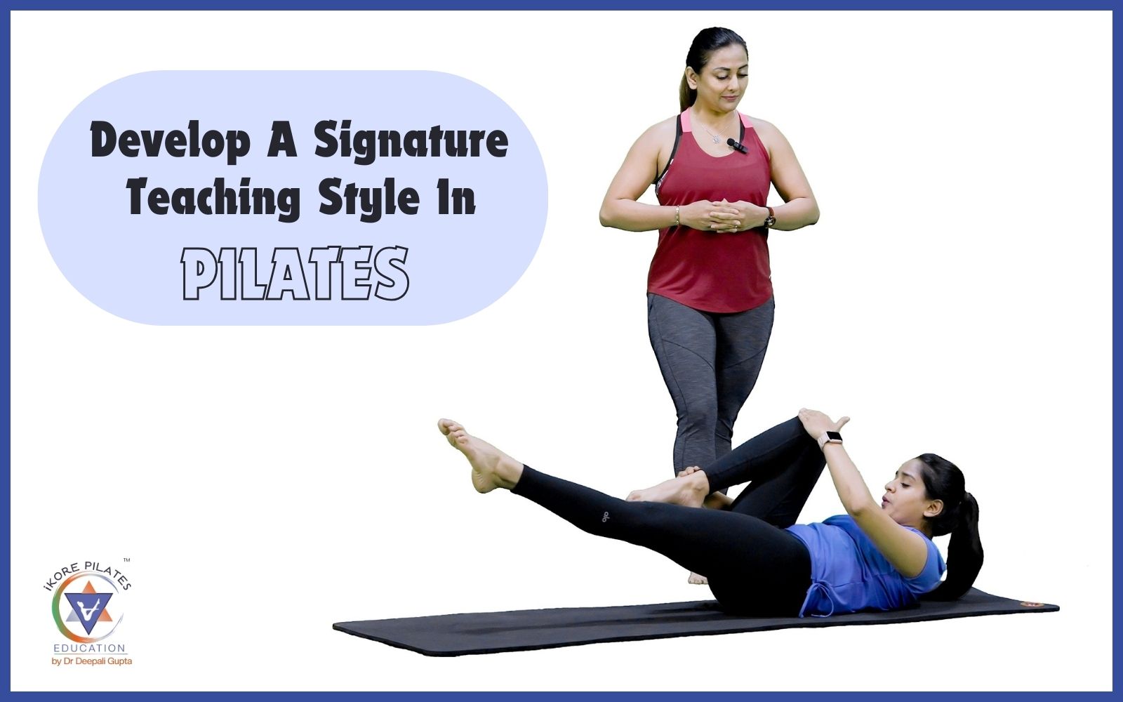 Signature Teaching Style in Pilates