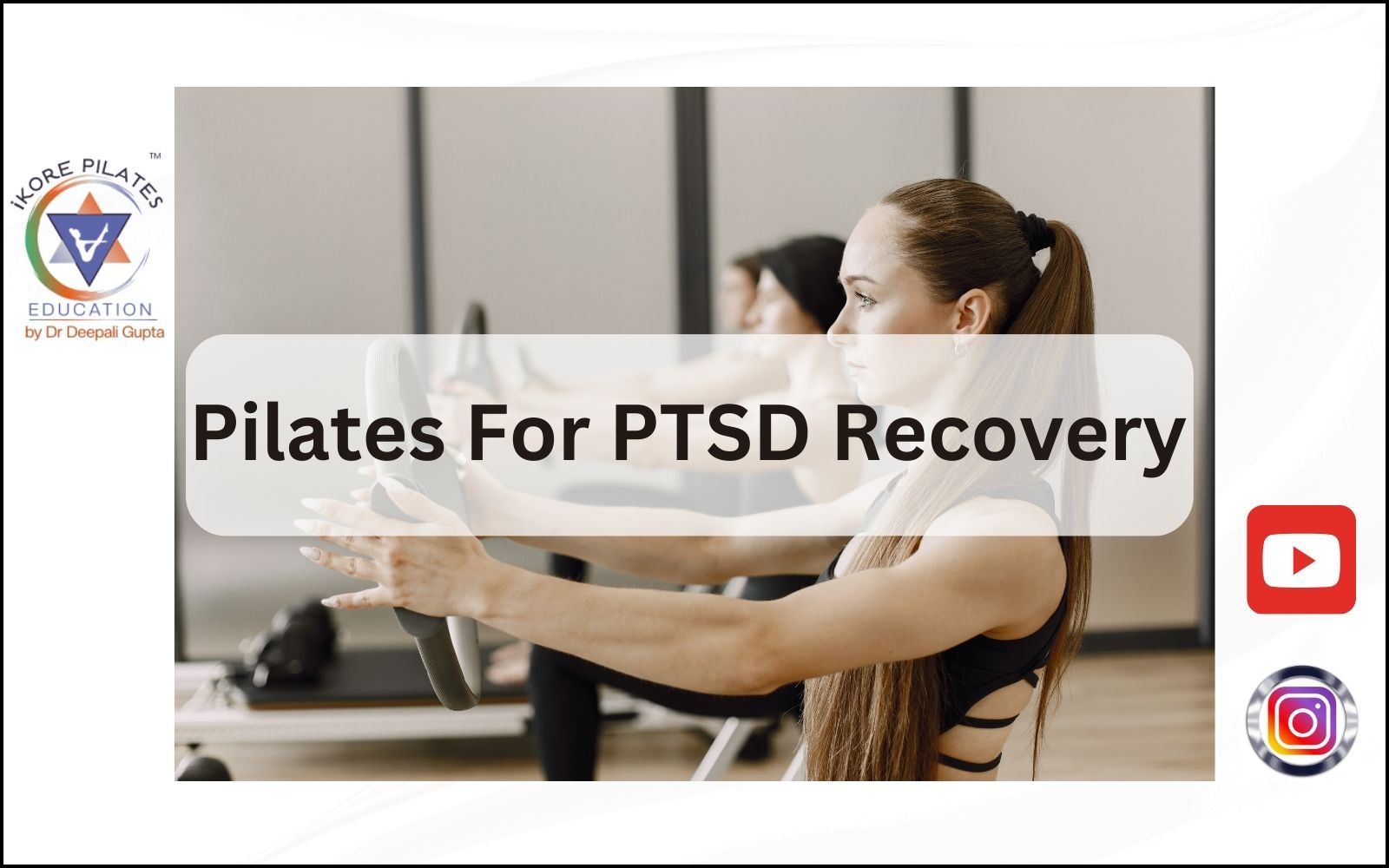 Pilates for PTSD Recovery