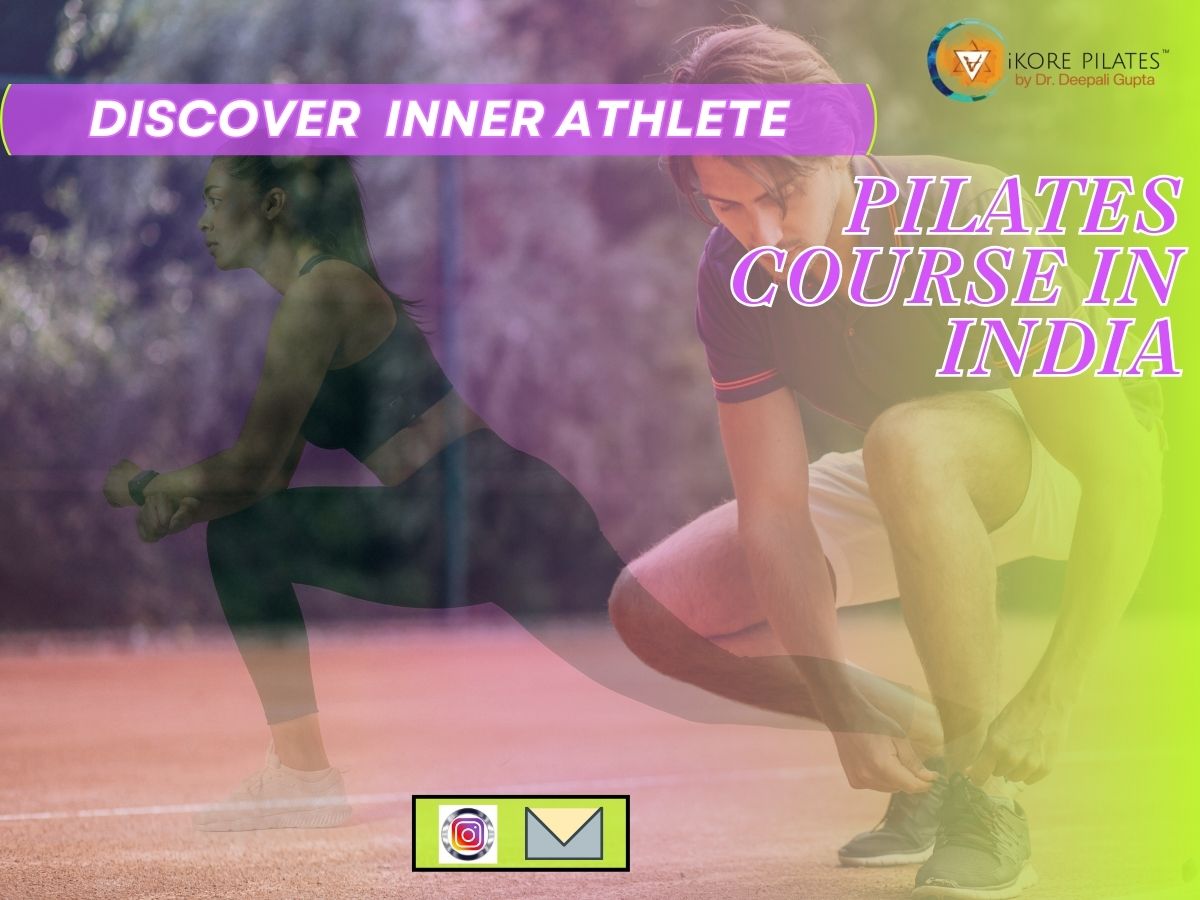 Discover Inner Athlete - Pilates Course In India