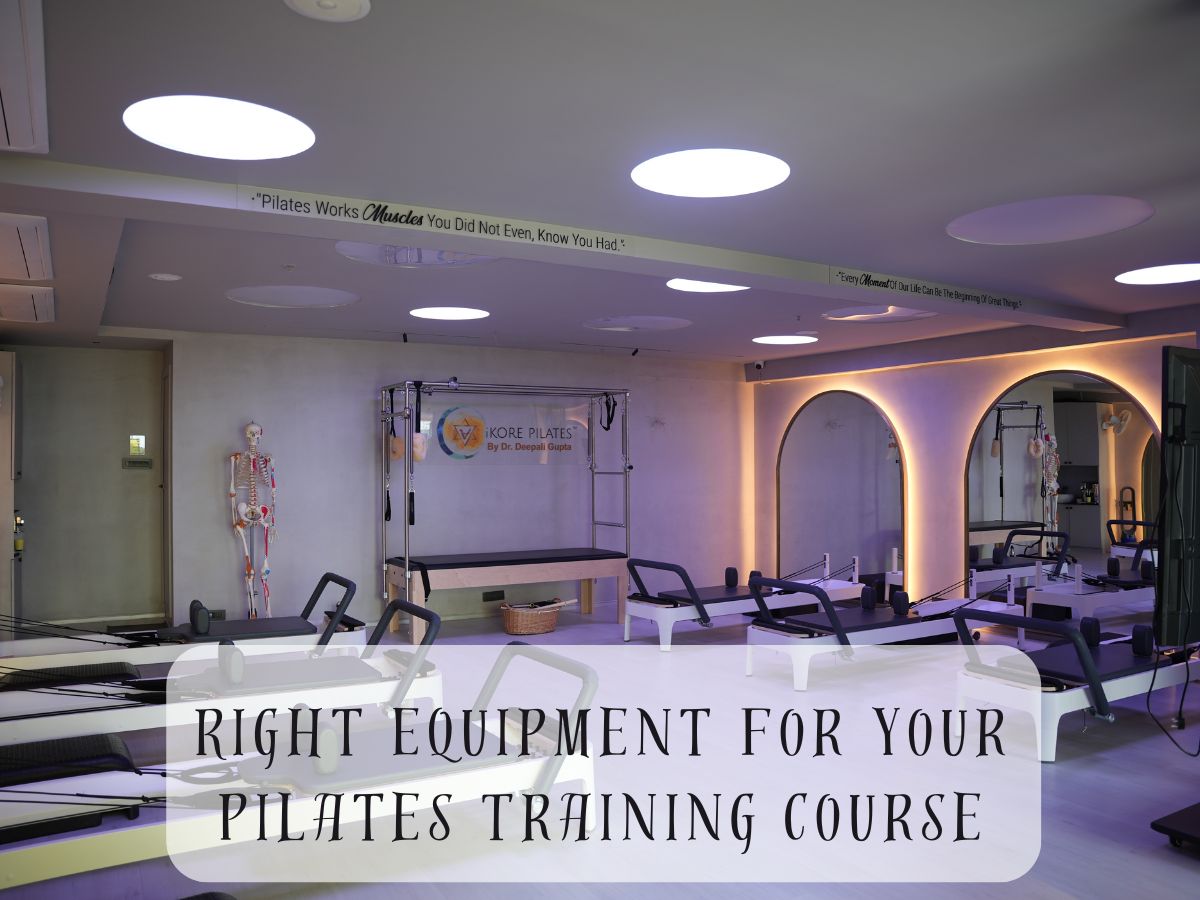 Right Equipment For Your Pilates Training Course